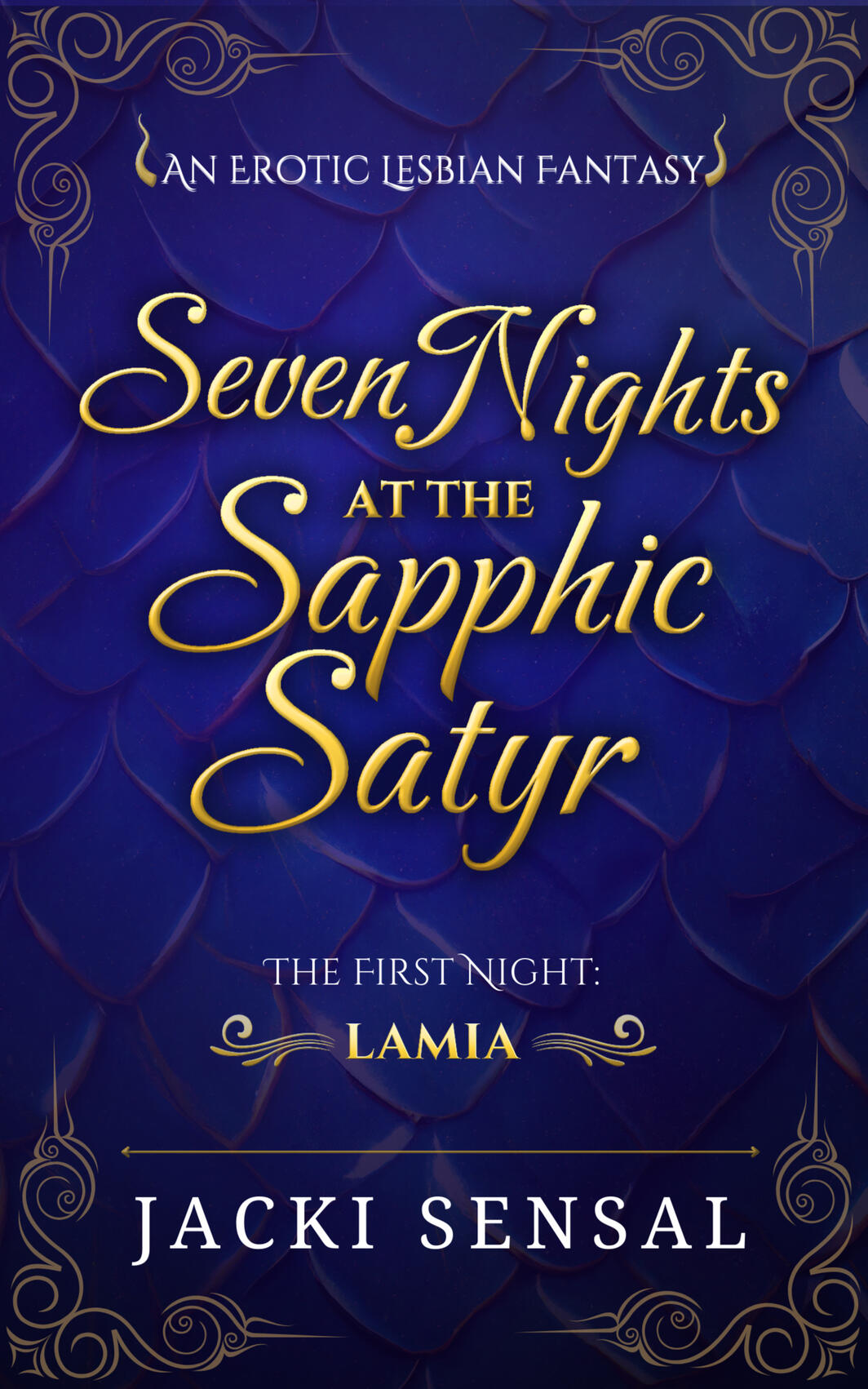 Seven Nights at the Sapphic Satyr: Night One
